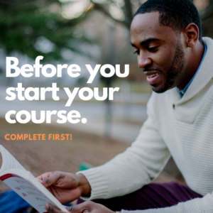 Before you start your course…